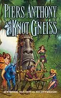E-Book (epub) Knot Gneiss von Piers Anthony
