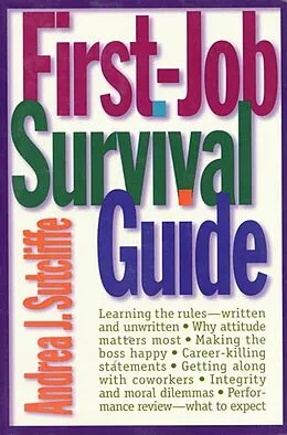E-Book (epub) First-Job Survival Guide von Andrea J. Sutcliffe