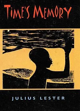 E-Book (epub) Time's Memory von Julius Lester