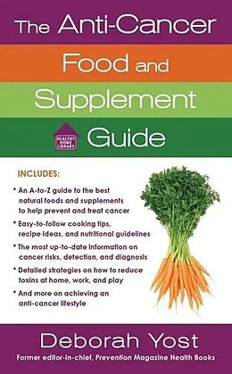 E-Book (epub) The Anti-Cancer Food and Supplement Guide von Deborah Yost