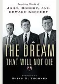 E-Book (epub) The Dream That Will Not Die von Brian M. Thomsen