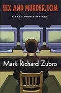 E-Book (epub) Sex and Murder.com von Mark Zubro