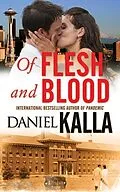 E-Book (epub) Of Flesh and Blood von Daniel Kalla