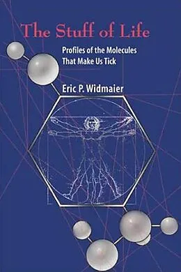 E-Book (epub) The Stuff of Life von Eric P. Widmaier