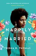 E-Book (epub) Nappily Married von Trisha R. Thomas
