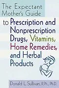 E-Book (epub) The Expectant Mother's Guide von Donald L. Sullivan