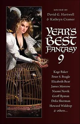 E-Book (epub) Year's Best Fantasy 9 von Kage Baker, Peter S. Beagle, Elizabeth Bear