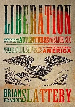 E-Book (epub) Liberation von Brian Francis Slattery