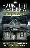 E-Book (epub) The Haunting of America von William J. Birnes, Joel Martin