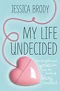 E-Book (epub) My Life Undecided von Jessica Brody