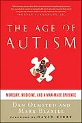 E-Book (epub) The Age of Autism von Dan Olmsted, Mark Blaxill, David Kirby