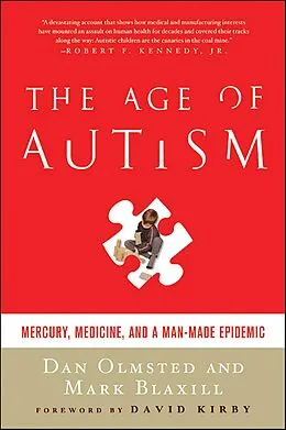 E-Book (epub) The Age of Autism von Dan Olmsted, Mark Blaxill, David Kirby