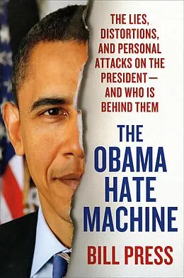 E-Book (epub) The Obama Hate Machine von Bill Press