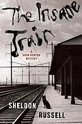 E-Book (epub) The Insane Train von Sheldon Russell