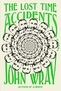 E-Book (epub) The Lost Time Accidents von John Wray