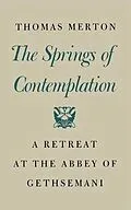 E-Book (epub) The Springs of Contemplation von Thomas Merton