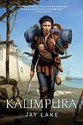 E-Book (epub) Kalimpura von Jay Lake