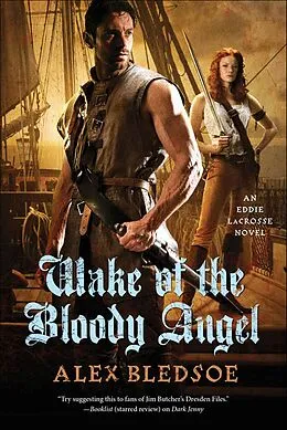 E-Book (epub) Wake of the Bloody Angel von Alex Bledsoe