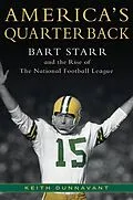 E-Book (epub) America's Quarterback von Keith Dunnavant