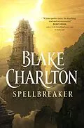 E-Book (epub) Spellbreaker von Blake Charlton