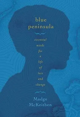 E-Book (epub) Blue Peninsula von Madge McKeithen