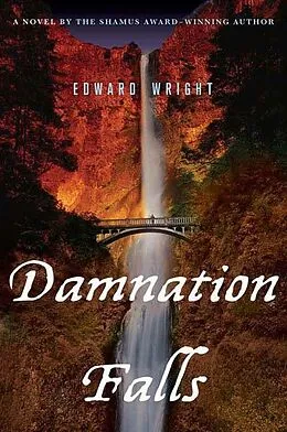 E-Book (epub) Damnation Falls von Edward Wright