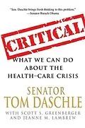 E-Book (epub) Critical von Tom Daschle, Scott S. Greenberger, Jeanne M. Lambrew