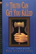 E-Book (epub) The Truth Can Get You Killed von Mark Zubro