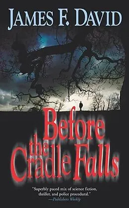 E-Book (epub) Before the Cradle Falls von James F. David