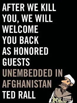 E-Book (epub) After We Kill You, We Will Welcome You Back as Honored Guests von Ted Rall