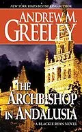 E-Book (epub) The Archbishop in Andalusia von Andrew M. Greeley
