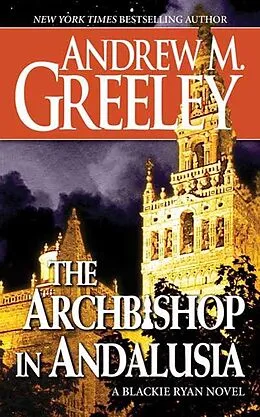 E-Book (epub) The Archbishop in Andalusia von Andrew M. Greeley