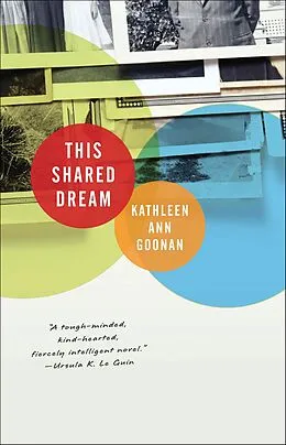 E-Book (epub) This Shared Dream von Kathleen Ann Goonan
