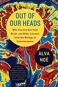 E-Book (epub) Out of Our Heads von Alva Noë