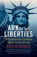 E-Book (epub) Ark of the Liberties von Ted Widmer