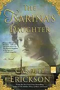 E-Book (epub) The Tsarina's Daughter von Carolly Erickson