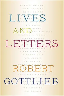 E-Book (epub) Lives and Letters von Robert Gottlieb