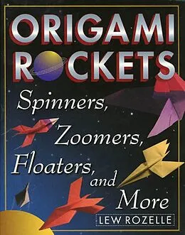 E-Book (epub) Origami Rockets von Lew Rozelle