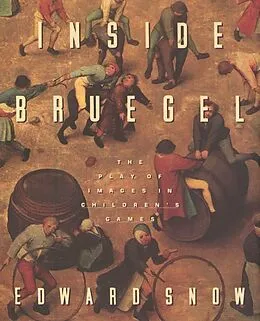 E-Book (epub) Inside Bruegel von Edward Snow
