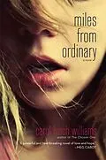 E-Book (epub) Miles from Ordinary von Carol Lynch Williams
