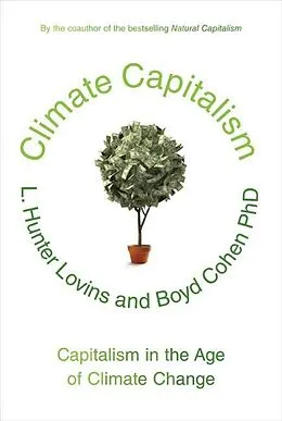 E-Book (epub) Climate Capitalism von L. Hunter Lovins, Boyd Cohen