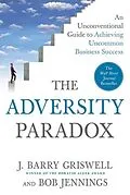 E-Book (epub) The Adversity Paradox von J. Barry Griswell, Bob Jennings