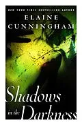 E-Book (epub) Shadows in the Darkness von Elaine Cunningham