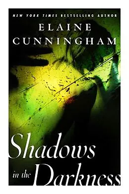 E-Book (epub) Shadows in the Darkness von Elaine Cunningham