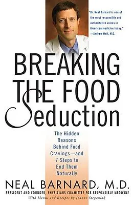 E-Book (epub) Breaking the Food Seduction von Neal Barnard