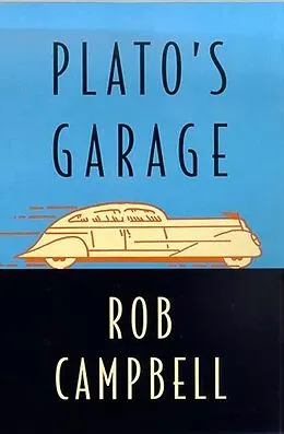 E-Book (epub) Plato's Garage von Rob Campbell