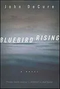 E-Book (epub) Bluebird Rising von John Decure