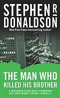 E-Book (epub) The Man Who Killed His Brother von Stephen R. Donaldson