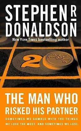 E-Book (epub) The Man Who Risked His Partner von Stephen R. Donaldson