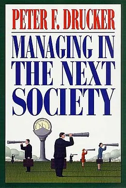 E-Book (epub) Managing in the Next Society von Peter F. Drucker